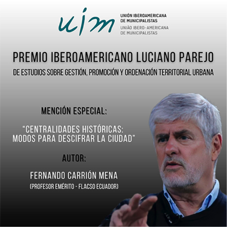 Unión Iberoamericana de Municipalistas de España premia a ecuatoriano Fernando Carrión